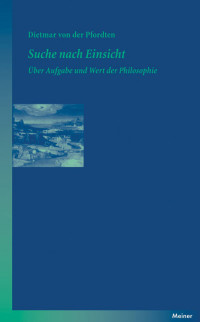 Dietmar von der Pfordten — Suche nach Einsicht