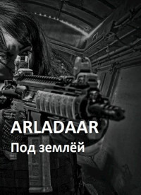 Arladaar — Под землёй