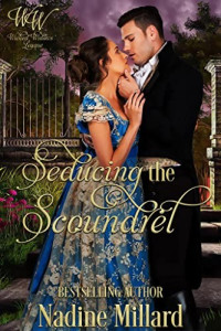 Nadine Millard — Seducing the Scoundrell