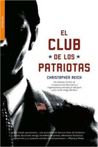 Christopher Reich — El Club de los Patriotas