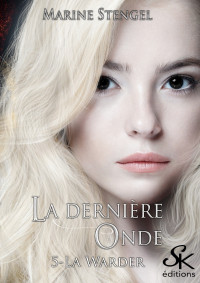 Marine Stengel — La dernière onde 5