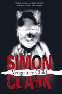 Clark Simon [Clark Simon] — Vengeance Child