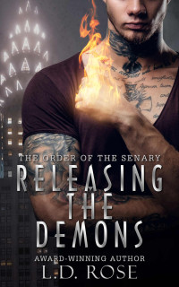 L. D. Rose [Rose, L. D.] — Releasing the Demons