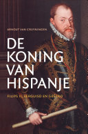 Arnout van Cruyningen — De koning van Hispanje