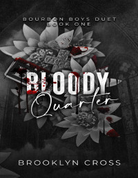 Brooklyn Cross — Bloody Quarter