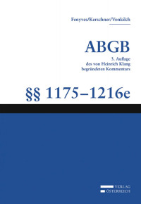 Attila Fenyves;Ferdinand Kerschner;Andreas Vonkilch; — VOE_Großkommentar_ABGB-1175-1216e.indb