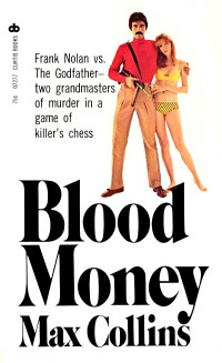 Max Allan Collins — Blood Money