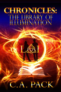C. A. Pack — Chronicles: The Library of Illumination