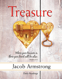 Jacob Armstrong; — Treasure Daily Readings