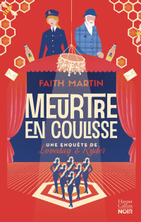 Faith Martin — Meurtre en coulisse