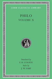 Philo Judaeus — Philo, vol. X, On the Embassy to Gaius. General Indexes (Loeb Classical Library 379)