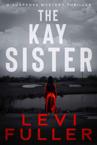 Levi Fuller — The Kay Sister 4