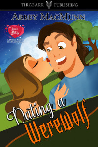 Abbey MacMunn — Dating a Werewolf (Love Bites, A Dating Agency for Paranormals 2)