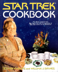 Ethan Phillips;William J. Birnes; — Star Trek Cookbook