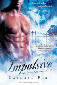 Fox, Cathryn — [Eternal Pleasure 03] • Impulsive