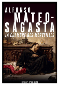 Alfonso Mateo-Sagasta — La chambre des merveilles