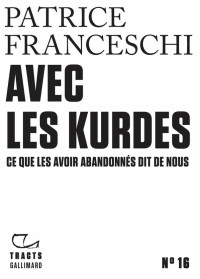 Patrice Franceschi — Avec les Kurdes