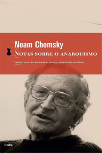 Noam Chomsky — Notas sobre o anarquismo