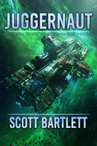 Bartlett, Scott — [The Ixan Prophecies 02] • Juggernaut