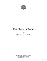 Michael A. Aquino — Neutron Bomb