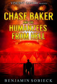Benjamin Sobieck — The Humanzees from Hell