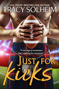 Tracy Solheim — Just for Kicks (Milwaukee Growlers Football Book 1)