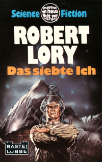 Lory, Robert — Bastei 21084 - Das siebte Ich