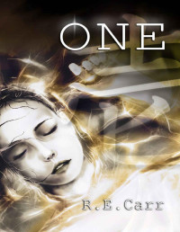 R. E. Carr — One (Rules Undying Book 6)