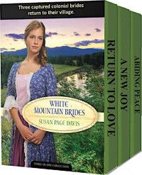 Susan Page Davis — White Mountain Brides: 01-03 Box Set