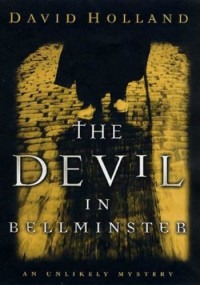 David Holland — The Devil in Bellminster