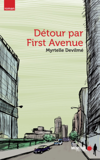 Myrtelle Devilmé [Devilmé, Myrtelle] — Détour par First Avenue