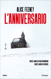 Alice Feeney — L'anniversario