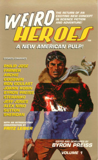 Byron Preiss — Weird Heroes, Volume 1