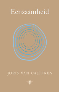 Joris van Casteren — Eenzaamheid