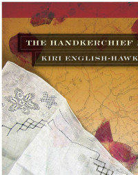 Kiri English-Hawke — The Handkerchief Map