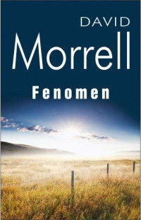 David Morrell — Fenomen