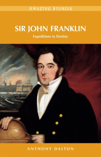Anthony Dalton — Sir John Franklin