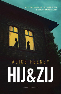 Alice Feeney — Hij & zij