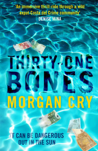 Morgan Cry — Thirty-One Bones