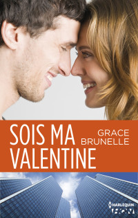 Grace Brunell — Sois ma Valentine