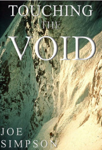 Joe Simpson — Touching the Void