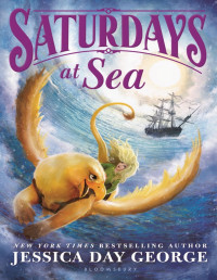 Jessica Day George — Saturdays at Sea