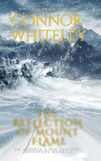 Connor Whiteley — The Reflection of Mount Flame