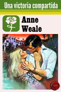 Anne Weale — Una victoria compartida