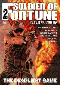 Peter McCurtin — The Deadliest Game (A Soldier of Fortune Adventure #2)