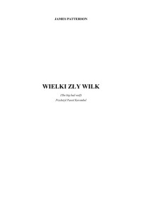 Wielki zły wilk — Patterson James - 09