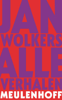 Jan Wolkers — Alle verhalen