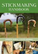 Andrew Jones, Clive George — Stickmaking Handbook, 2nd Edition