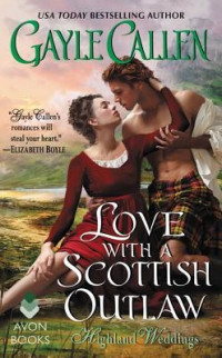 Gayle Callen — Love with a Scottish Outlaw