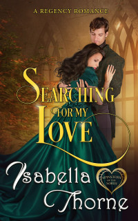 Isabella Thorne — Searching for My Love